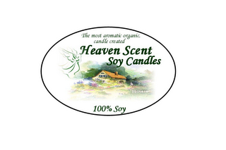 HEAVEN SCENT SOY CANDLES 100% SOY THE MOST AROMATIC ORGANIC CANDLE CREATED.