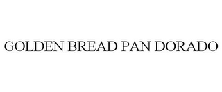 GOLDEN BREAD PAN DORADO