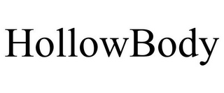 HOLLOWBODY