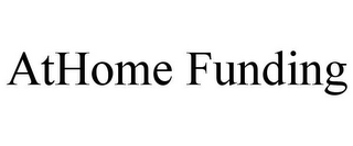 ATHOME FUNDING