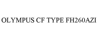 OLYMPUS CF TYPE FH260AZI