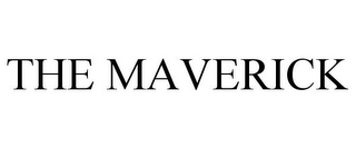 THE MAVERICK