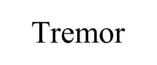 TREMOR
