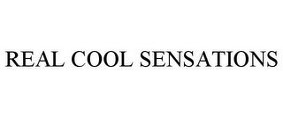 REAL COOL SENSATIONS