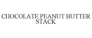 CHOCOLATE PEANUT BUTTER STACK