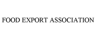 FOOD EXPORT ASSOCIATION