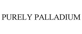 PURELY PALLADIUM