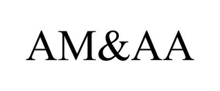 AM&AA