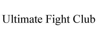 ULTIMATE FIGHT CLUB