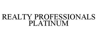 REALTY PROFESSIONALS PLATINUM