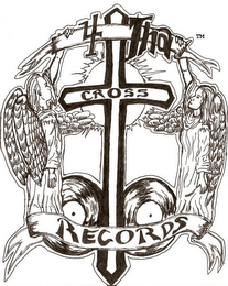 4 THA CROSS RECORDS