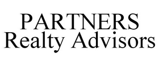 PARTNERS REALTY ADVISORS