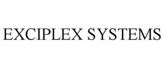 EXCIPLEX SYSTEMS