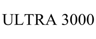 ULTRA 3000