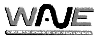 WAVE WHOLEBODY ADVANCED VIBRATION EXERCISE