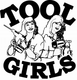 TOOL GIRLS