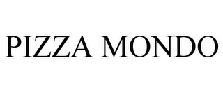 PIZZA MONDO