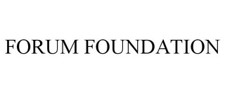 FORUM FOUNDATION