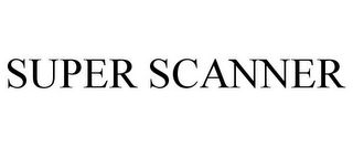 SUPER SCANNER