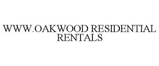 WWW.OAKWOOD RESIDENTIAL RENTALS