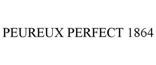 PEUREUX PERFECT 1864