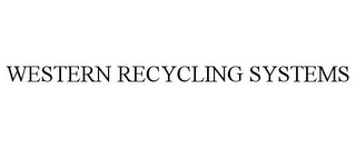 WESTERN RECYCLING SYSTEMS