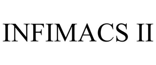 INFIMACS II