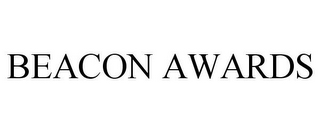 BEACON AWARDS