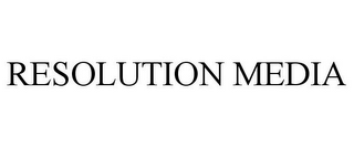 RESOLUTION MEDIA