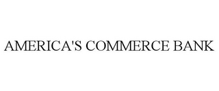 AMERICA'S COMMERCE BANK