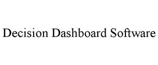 DECISION DASHBOARD SOFTWARE