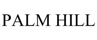 PALM HILL