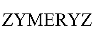 ZYMERYZ