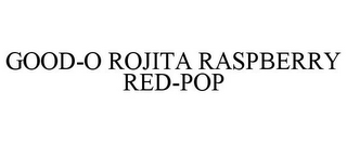 GOOD-O ROJITA RASPBERRY RED-POP