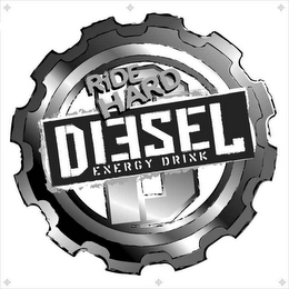 DIESEL ENERGY DRINK RIDE HARD