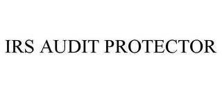 IRS AUDIT PROTECTOR