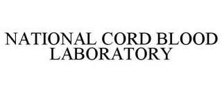 NATIONAL CORD BLOOD LABORATORY