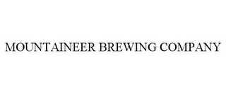 MOUNTAINEER BREWING COMPANY