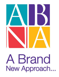 ABNA A BRAND NEW APPROACH ...