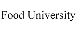 FOOD UNIVERSITY