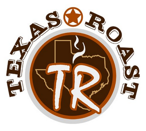 TR TEXAS ROAST