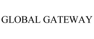 GLOBAL GATEWAY