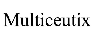 MULTICEUTIX