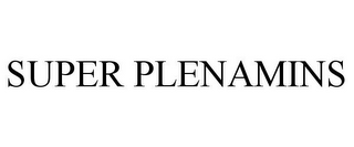 SUPER PLENAMINS
