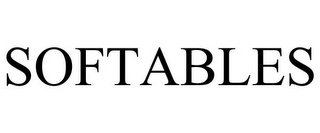 SOFTABLES