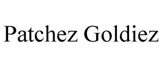 PATCHEZ GOLDIEZ