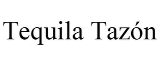 TEQUILA TAZON