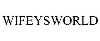 WIFEYSWORLD