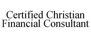 CERTIFIED CHRISTIAN FINANCIAL CONSULTANT