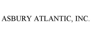 ASBURY ATLANTIC, INC.